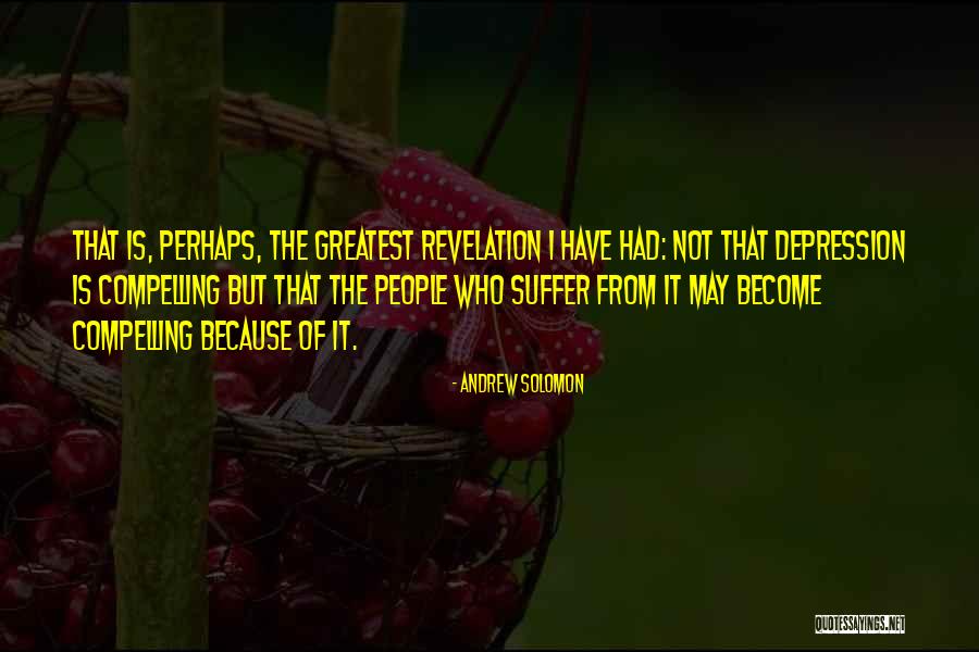 Judgment Is Insecurity Quotes By Andrew Solomon Judgment Is Insecurity Quotes By Andrew Solomon