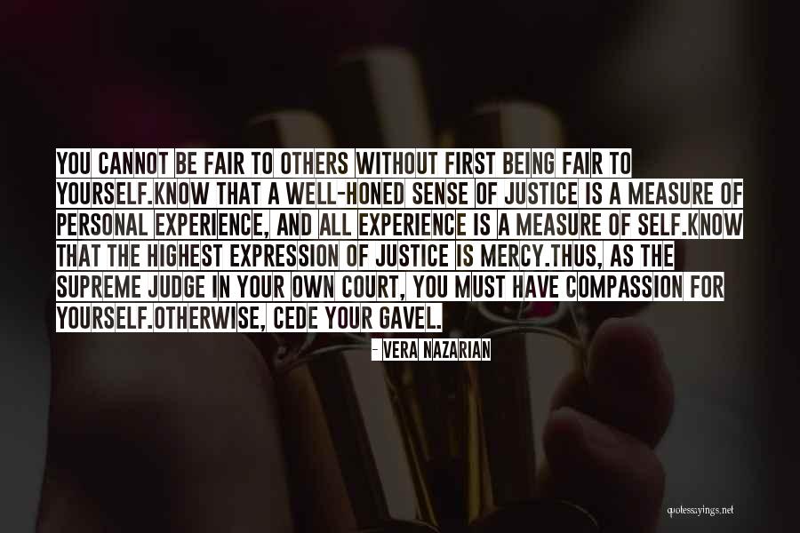 Judgment Is Without Mercy Quotes By Vera Nazarian Judgment Is Without Mercy Quotes By Vera Nazarian
