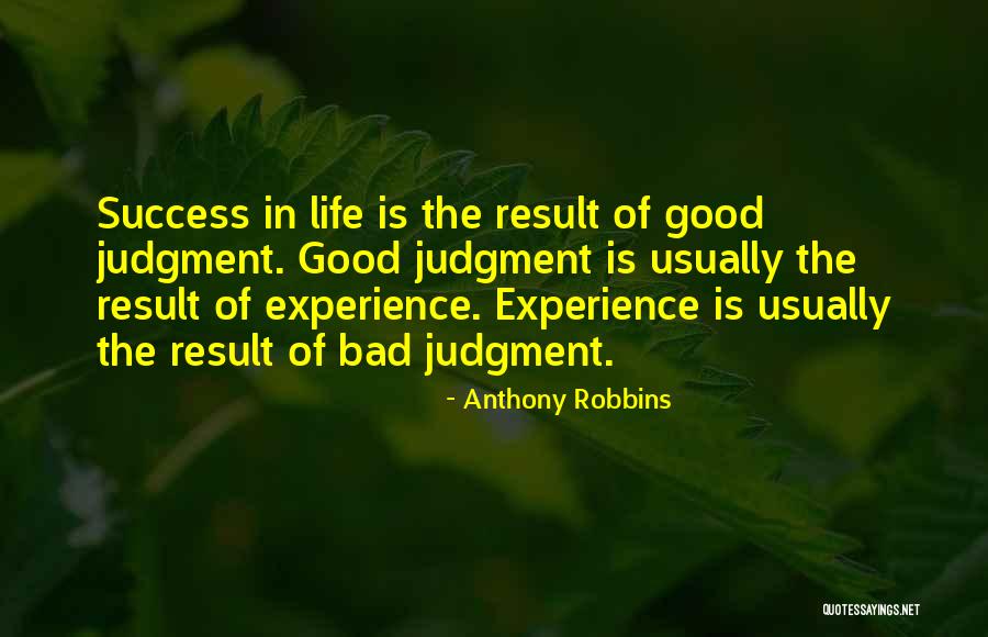 Judgment Quotes By Anthony Robbins