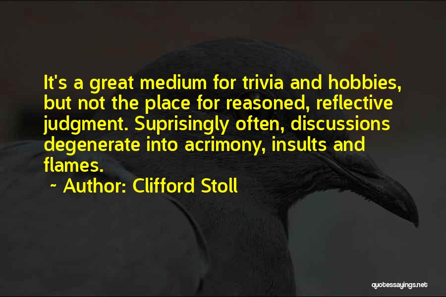 Judgment Quotes By Clifford Stoll