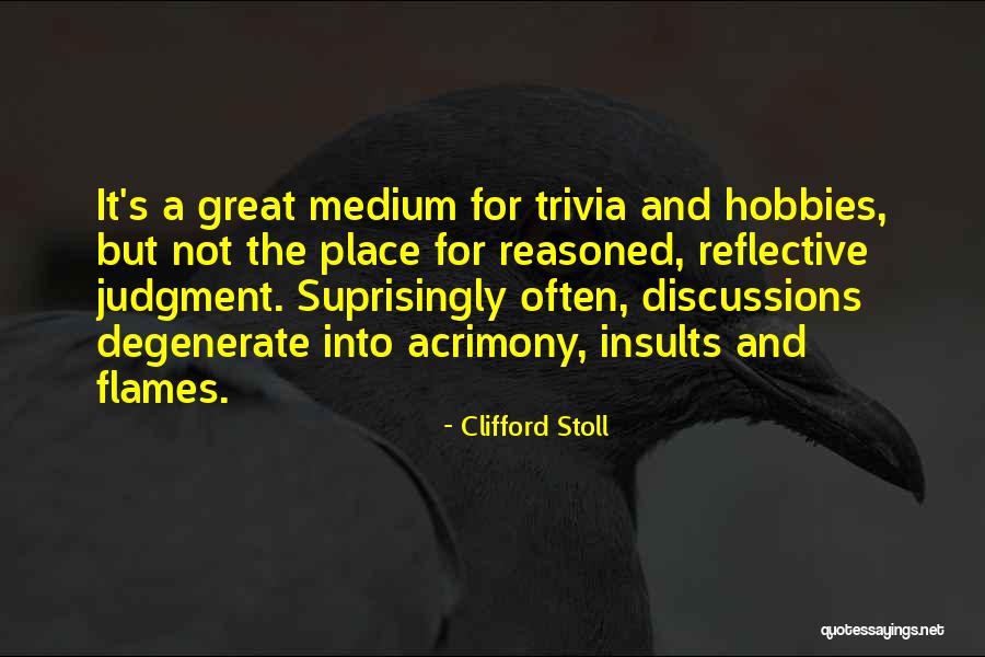 Judgment Quotes By Clifford Stoll