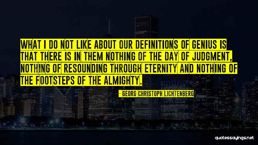 Judgment Quotes By Georg Christoph Lichtenberg