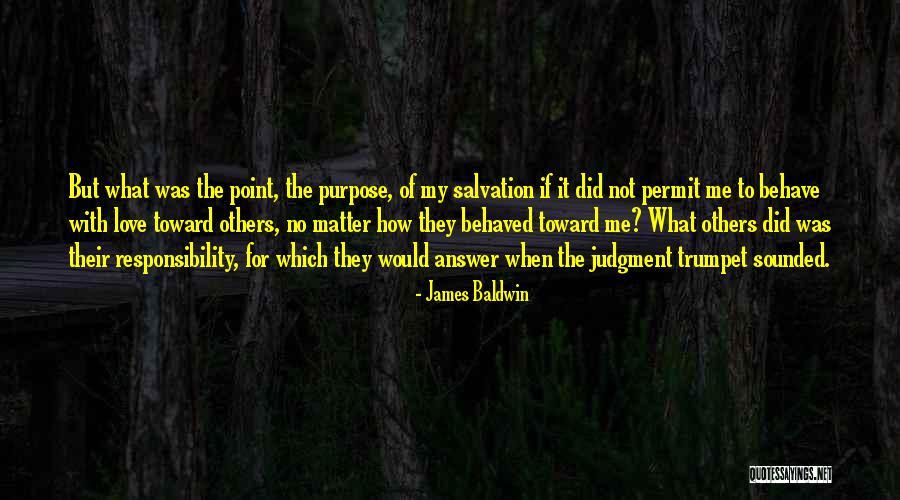 Judgment Quotes By James Baldwin