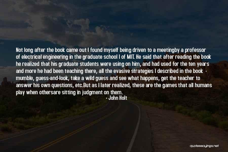 Judgment Quotes By John Holt