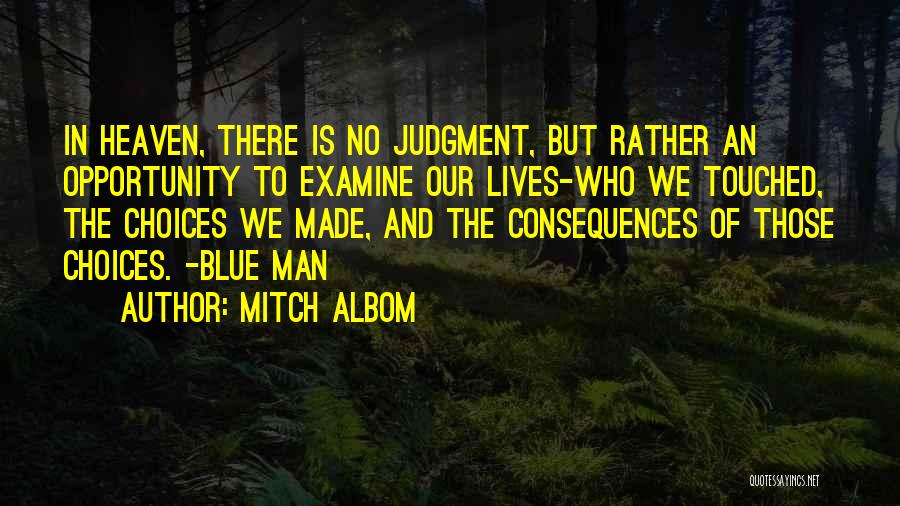 Judgment Quotes By Mitch Albom
