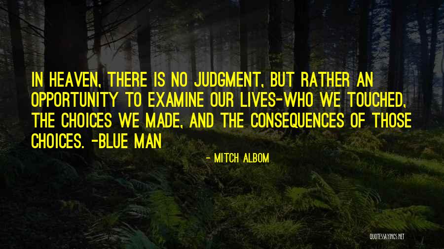 Judgment Quotes By Mitch Albom