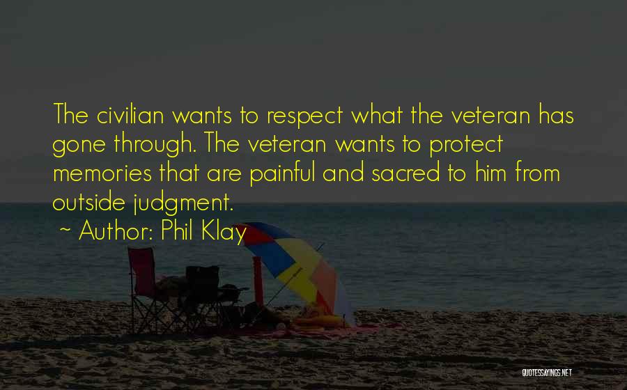 Judgment Quotes By Phil Klay