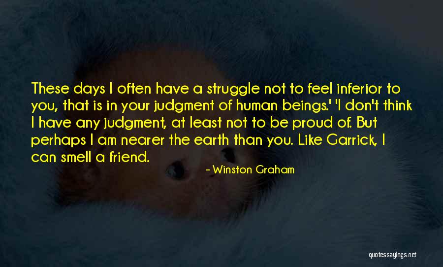 Judgment Quotes By Winston Graham