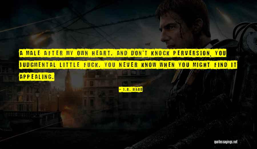 Judgmental Heart Quotes By J.R. Ward Judgmental Heart Quotes By J.R. Ward