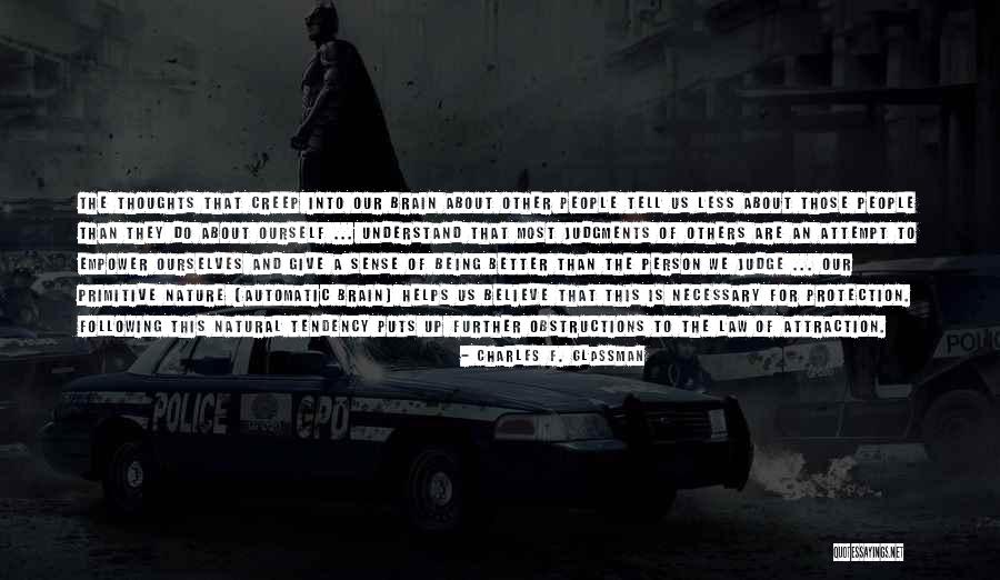 Judgmental People Quotes By Charles F. Glassman Judgmental People Quotes By Charles F. Glassman