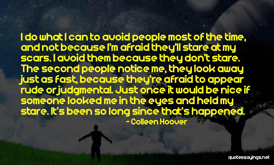 Judgmental People Quotes By Colleen Hoover Judgmental People Quotes By Colleen Hoover