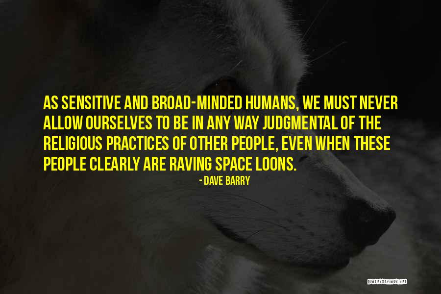 Judgmental People Quotes By Dave Barry Judgmental People Quotes By Dave Barry