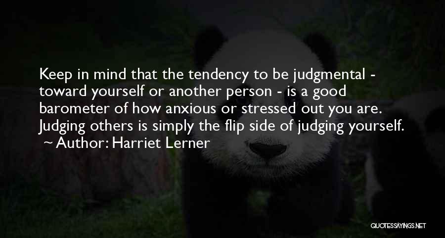 Judgmental Person Quotes By Harriet Lerner