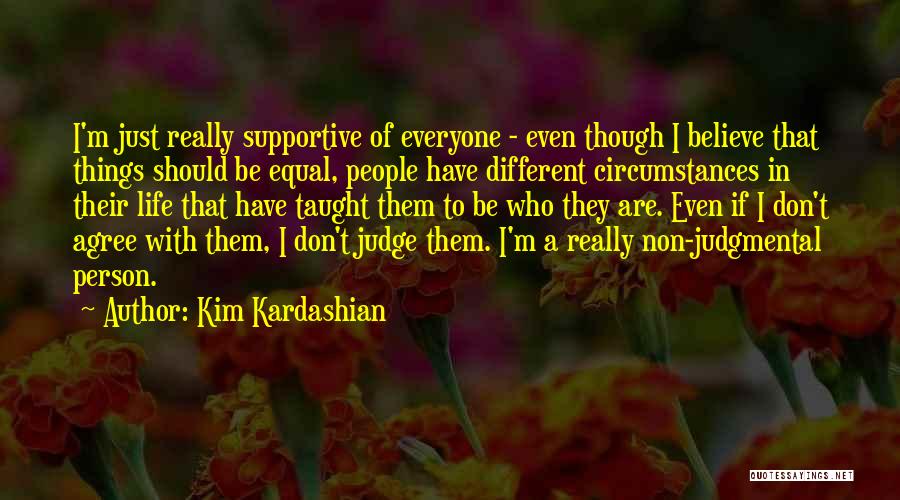 Judgmental Person Quotes By Kim Kardashian
