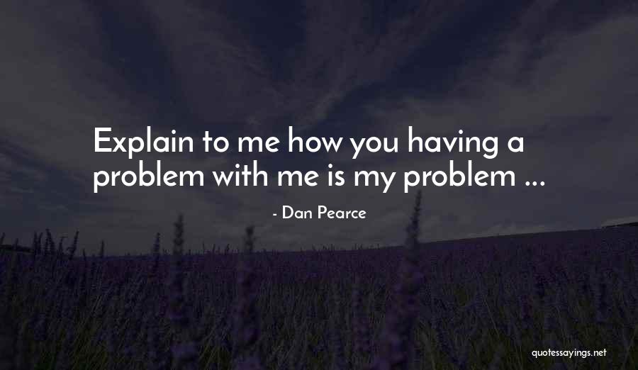Judgmentalgmental Quotes By Dan Pearce Judgmentalgmental Quotes By Dan Pearce