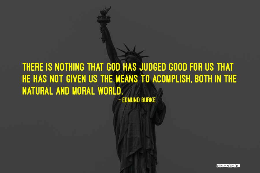 Judgmentalgmental Quotes By Edmund Burke Judgmentalgmental Quotes By Edmund Burke
