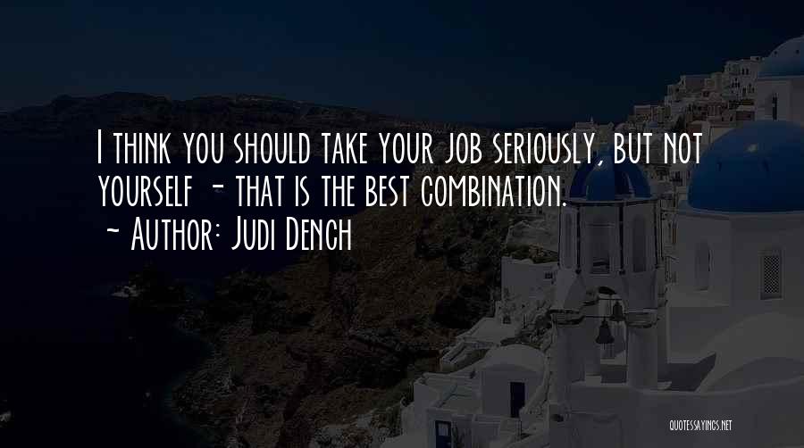 Judi Dench Quotes 1152678