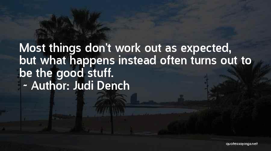 Judi Dench Quotes 118496