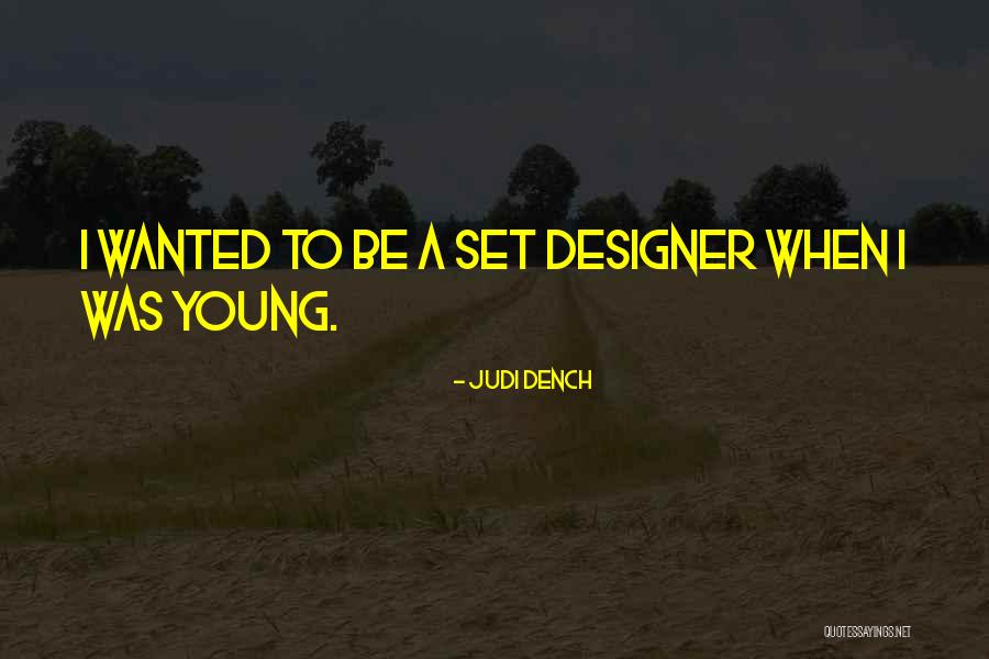 Judi Dench Quotes 1457411 Judi Dench Quotes 1457411