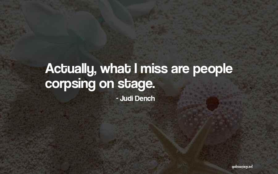 Judi Dench Quotes 1486032 Judi Dench Quotes 1486032