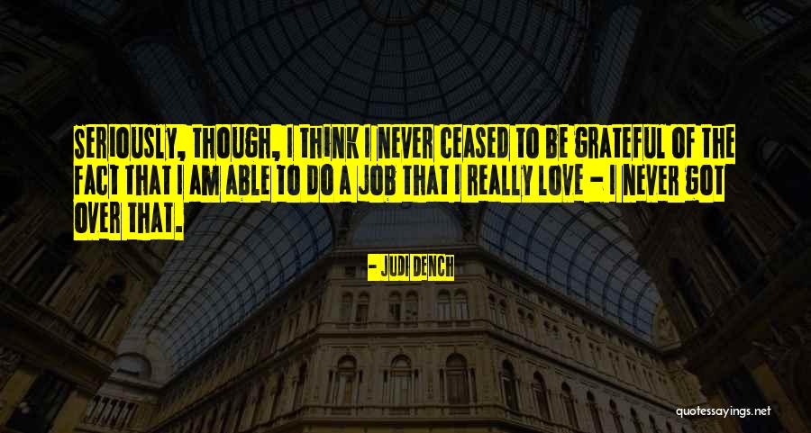 Judi Dench Quotes 167835 Judi Dench Quotes 167835