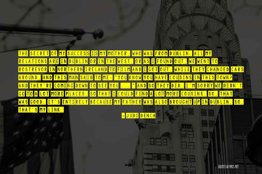 Judi Dench Quotes 1910447 Judi Dench Quotes 1910447