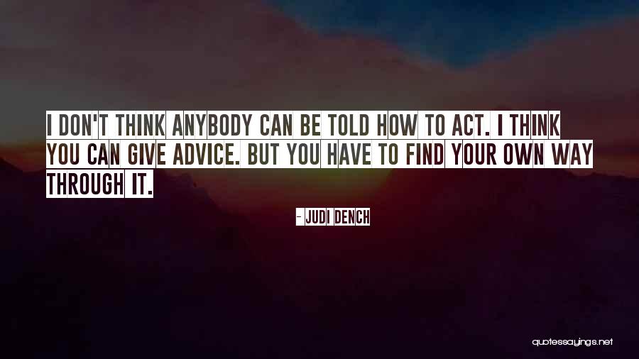 Judi Dench Quotes 548692 Judi Dench Quotes 548692