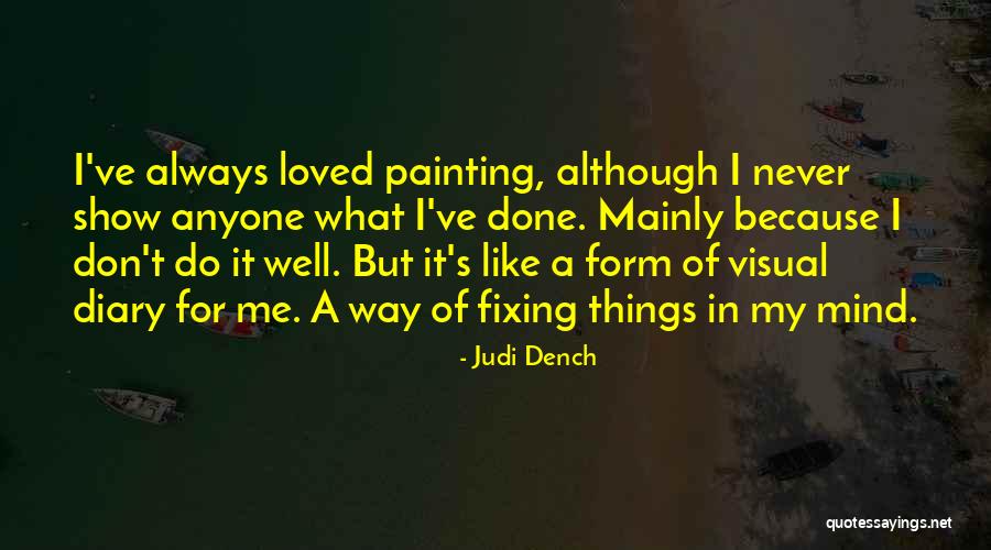 Judi Dench Quotes 646011