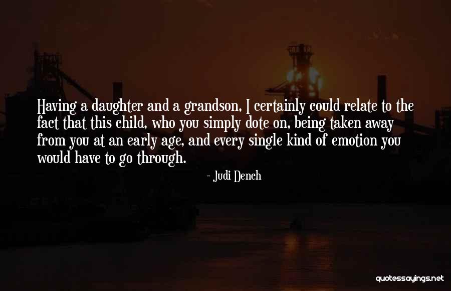 Judi Dench Quotes 797314