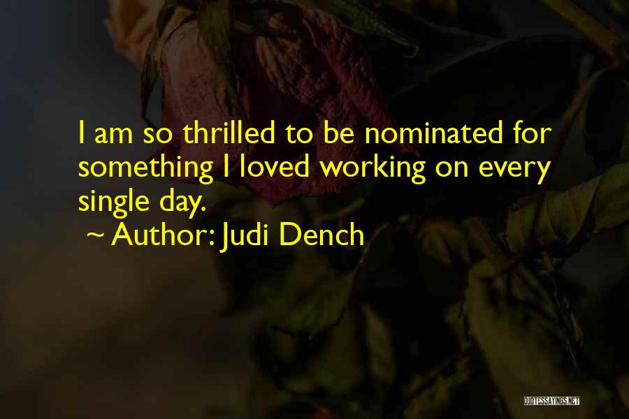 Judi Dench Quotes 958503