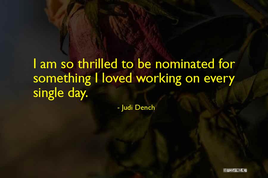 Judi Dench Quotes 958503