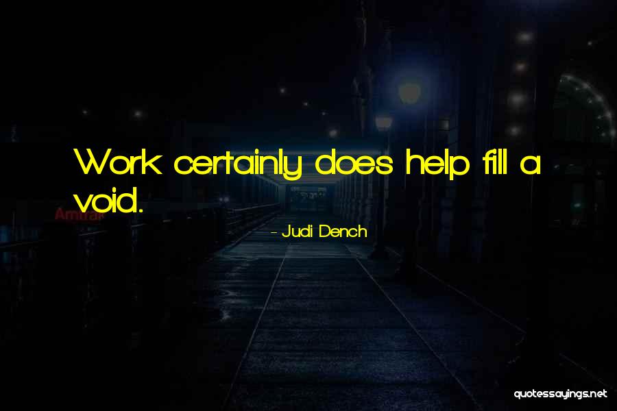 Judi Quotes By Judi Dench