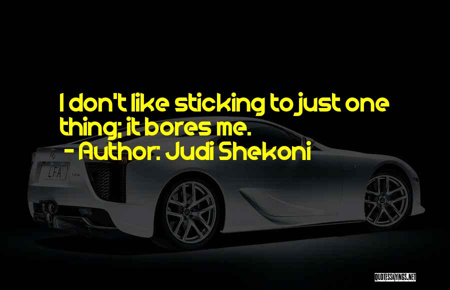 Judi Shekoni Quotes 570784