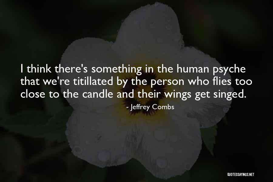 Judianne Alexander Quotes By Jeffrey Combs Judianne Alexander Quotes By Jeffrey Combs
