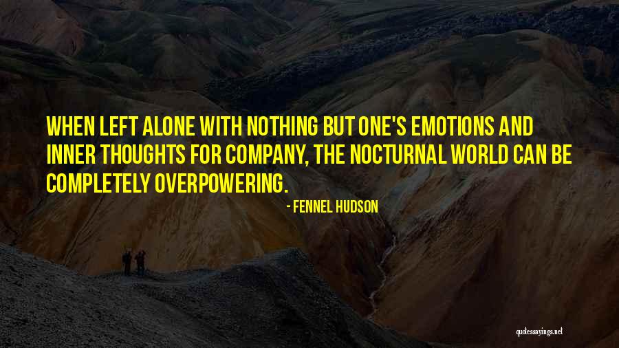 Judianne Byrne Quotes By Fennel Hudson Judianne Byrne Quotes By Fennel Hudson