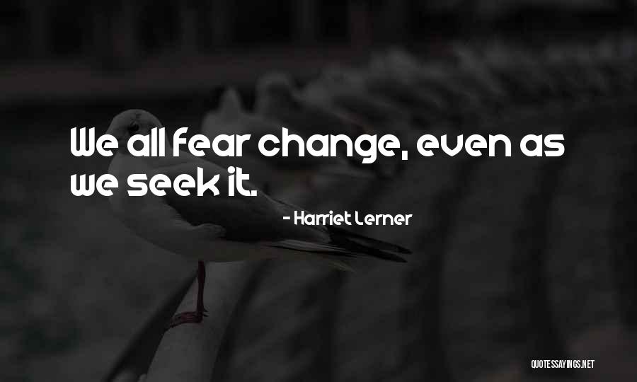 Judianne Hare Quotes By Harriet Lerner Judianne Hare Quotes By Harriet Lerner