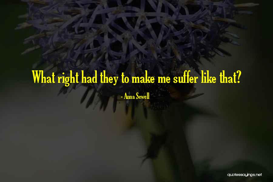 Judiar Significado Quotes By Anna Sewell Judiar Significado Quotes By Anna Sewell