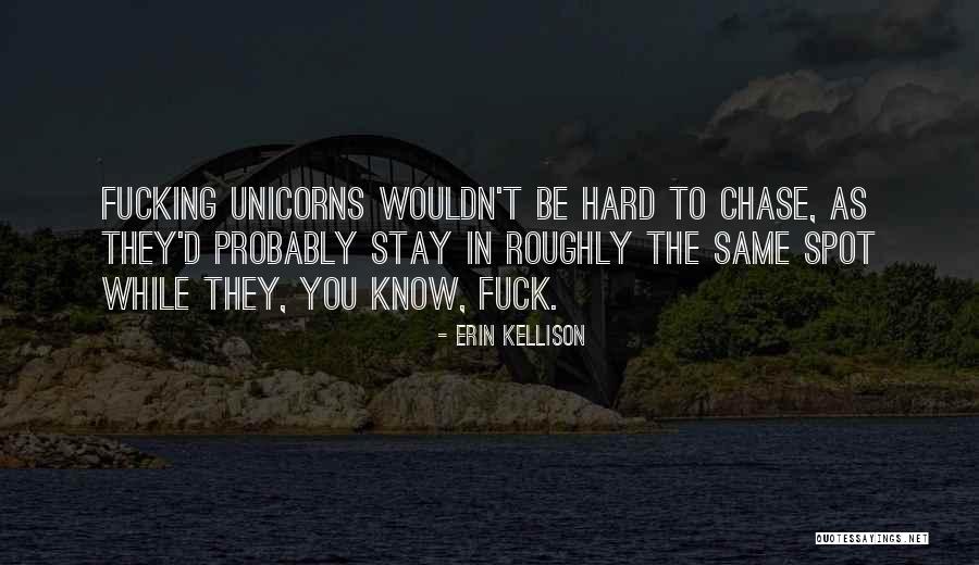 Judiaria Em Quotes By Erin Kellison Judiaria Em Quotes By Erin Kellison