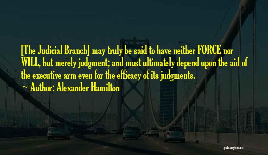 Judicial Quotes By Alexander Hamilton