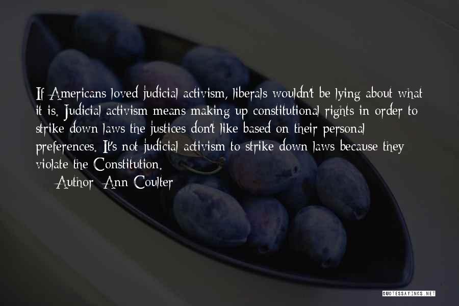 Judicial Quotes By Ann Coulter