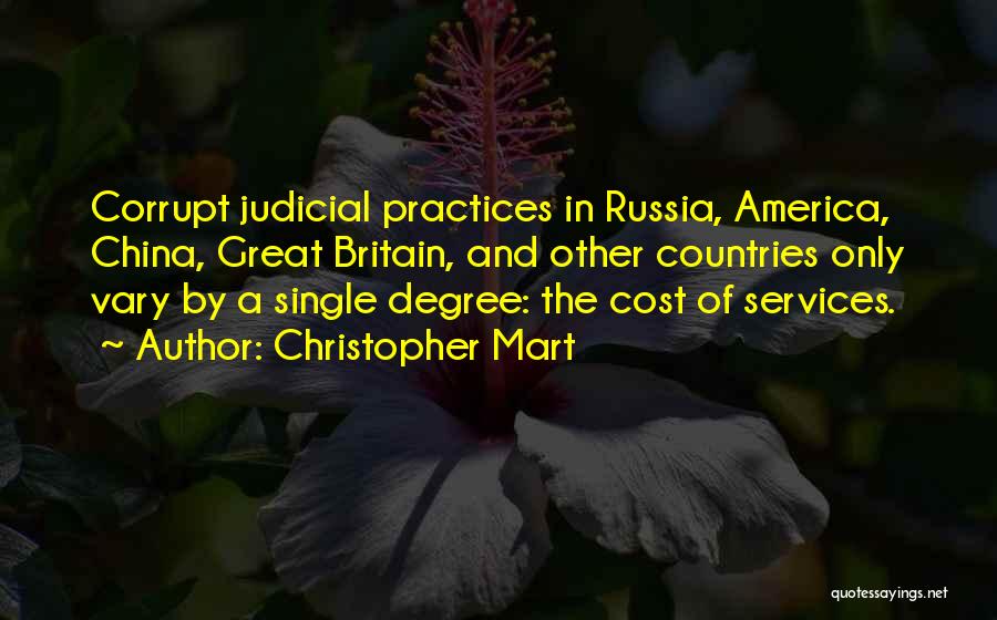Judicial Quotes By Christopher Mart
