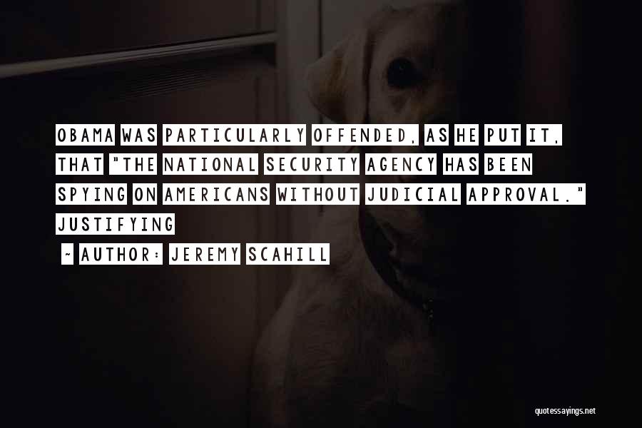 Judicial Quotes By Jeremy Scahill