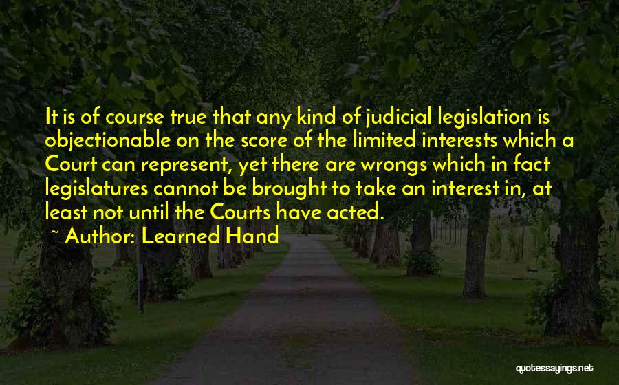 Judicial Quotes By Learned Hand