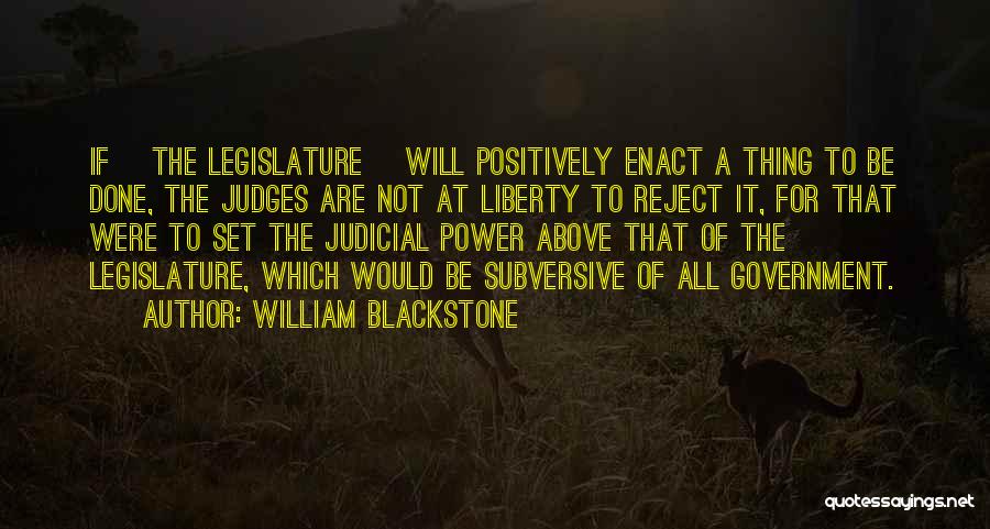 Judicial Quotes By William Blackstone