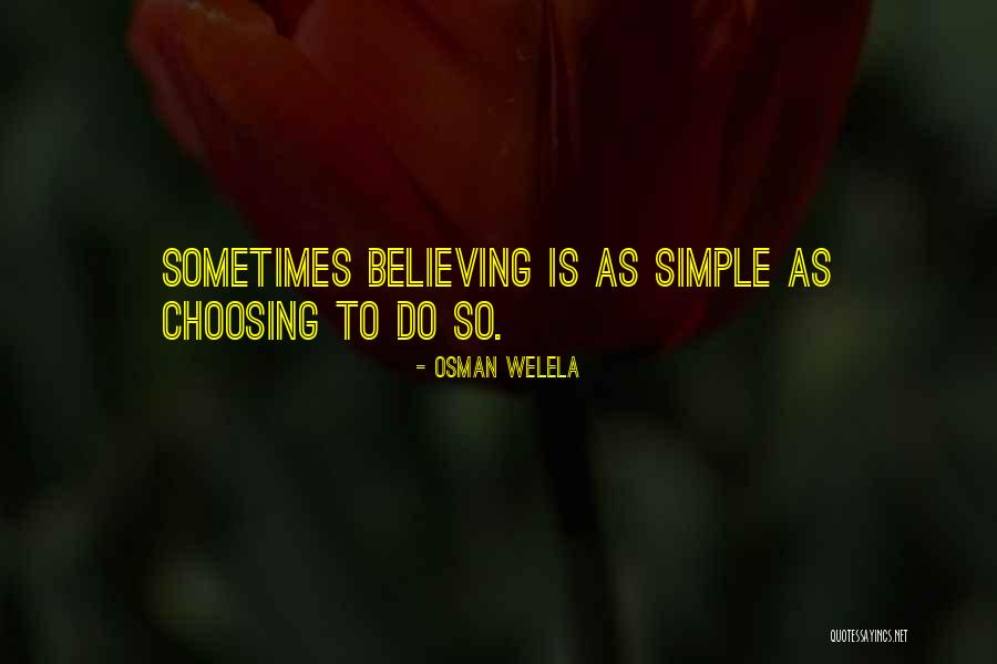 Judiciales Hoy Quotes By Osman Welela