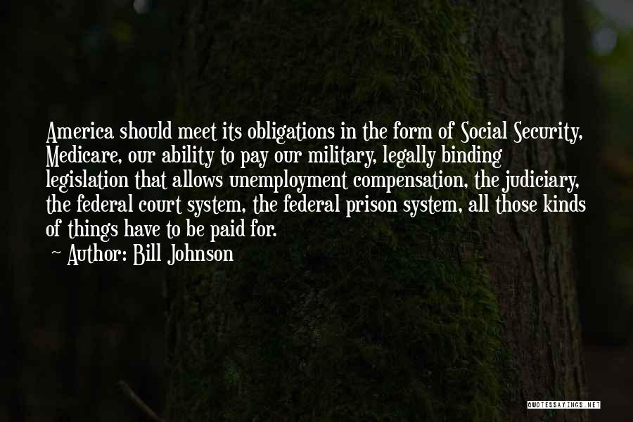 Judiciary Quotes By Bill Johnson
