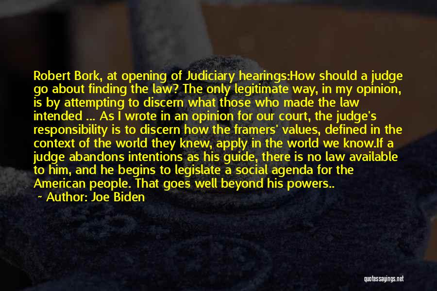 Judiciary Quotes By Joe Biden