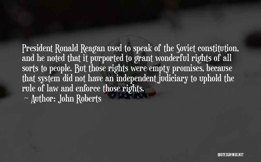 Judiciary Quotes By John Roberts