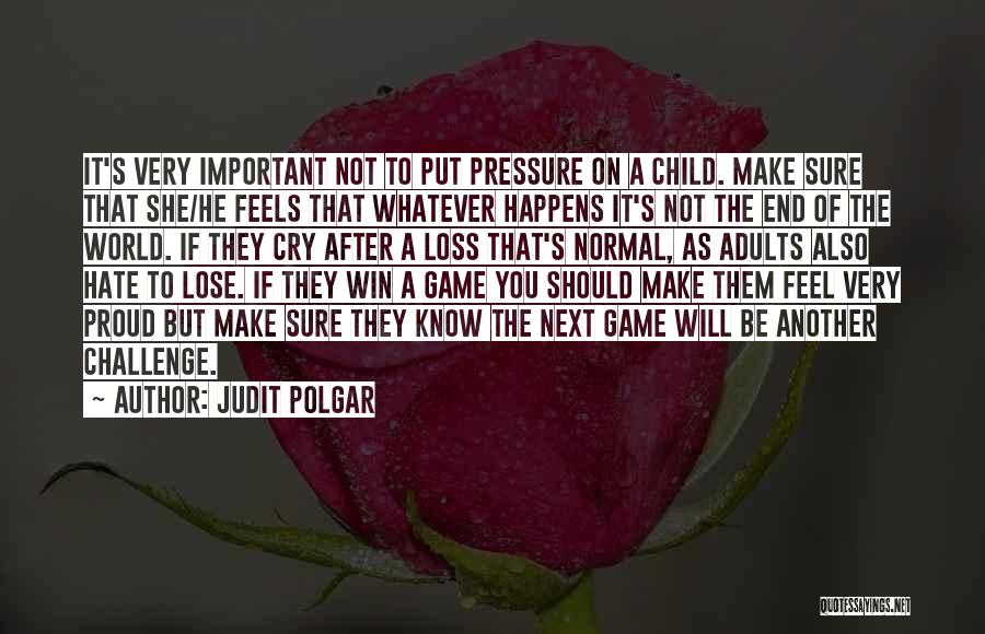 Judit Polgar Quotes 1123843