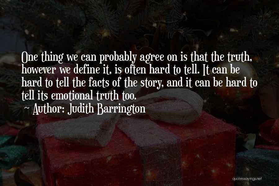 Judith Barrington Quotes 1709234